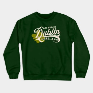 Dublin Ireland four leaf Crewneck Sweatshirt